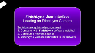 FinishLynx Tutorial Load An EtherLynx Camera in the Software [upl. by Quintilla]