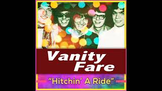 Hitchin a Ride  Vanity Fare 1970 Spliced Extended Mix 2024 [upl. by Fira]