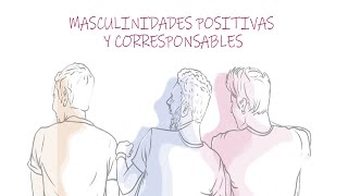 ¿Quién decide lo que somos  Masculinidades Positivas y Corresponsables en Casares Málaga [upl. by Ludba]