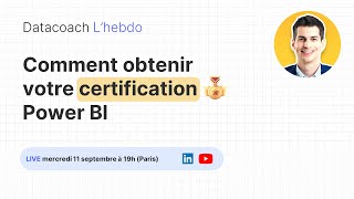 LHebdo Datacoach  Comment obtenir votre certif Power BI [upl. by Odilo]