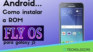 Como instalar ROM FlyOs 51 Android 711 [upl. by Nasar818]