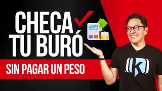 2 formas de consultar tu buró de crédito GRATIS  TUTORIAL [upl. by Nylorahs736]