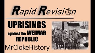 GCSE History Rapid Revision Uprisings Against the Weimar Republic 191819 [upl. by Nnyluqcaj134]