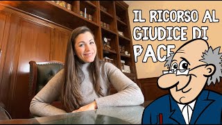 Il Ricorso al Giudice di Pace tempi modi costi [upl. by Ewald]