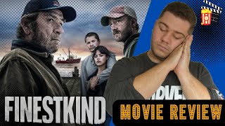 Finestkind  Paramount Movie Review [upl. by Marv]