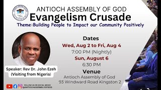 Evangelism Crusade 2023  Antioch Assembly of God  August 2 2023  Night 1 [upl. by Knudson917]