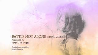 Battle Not Alone Final Version from FINAL FANTASY IX by Final FanTim [upl. by Okime]