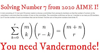 Solving AIME I 2020 7 Just need Vandermondes Identity [upl. by Willi637]