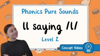 ll saying l Phonics  Level 2  Pure Sound [upl. by Arihsak]