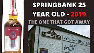 Springbank 25 Year Old 2019 457 [upl. by Ahern]