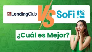 💸 LENDING CLUB VS SOFI  ¿CUÁL ES MEJOR 🔥 ANÁLISIS COMPLETO [upl. by Bunde767]