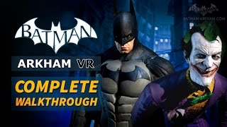 Batman Arkham VR  Full Walkthrough [upl. by Myles177]