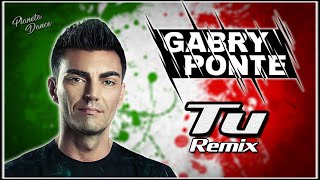 Gabry Ponte feat Umberto Tozzi  Tu [upl. by Nedak195]