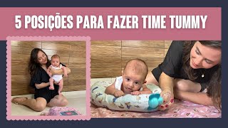 TUMMY TIME  5 POSIÇÕES NA PRÁTICA [upl. by Geraldina269]