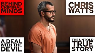 Chris Watts  A Deal With The Devil  In Search Of Justice [upl. by Maia763]