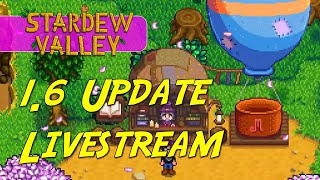 Stardew Valley 16 Update Livestream [upl. by Nonna]