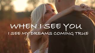 Aaron Watson  When I See You Official Lyric Video [upl. by Aihsitan]