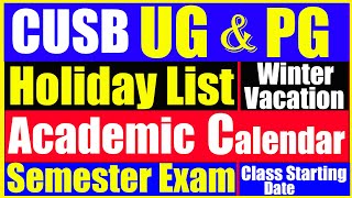 Holiday List  Academic Calendar  Semester Exam Date  Class Start Date  CUSB CUET UGPG 2024 [upl. by Helaine]