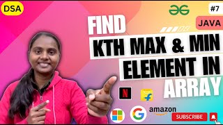 Find the quotKthquot Max and Min Element in Array 💯  Arrays 🚀  GFG  JAVA  DSA 🔥 [upl. by Oluas]