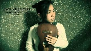 Grow Old With You Cover  Jewel Villaflores [upl. by Starbuck523]