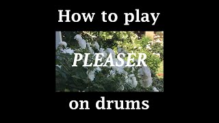 Pleaser by Wallows Drum Tutorial w tab [upl. by Guillermo]