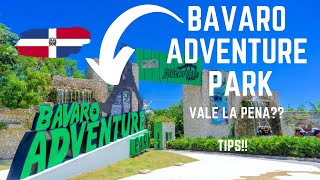 Bávaro Adventure Park  Punta Cana  Nuestra experiencia Personal  Vale la Pena  Tips  Do [upl. by Aneekahs658]