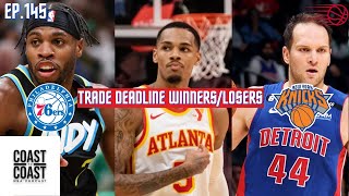 2024 NBA Trade Deadline WinnersLosers  Coast to Coast EP145 [upl. by Edlun]