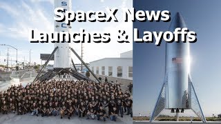 SpaceX  Launches Landings Layoffs and Silver Rockets Which Assassinate Attempts At Alliteration [upl. by Naujid]