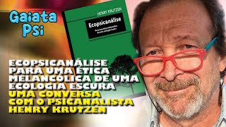 Ecopsicanálise para uma ética melancólica de uma ecologia escura [upl. by Adnahsam]