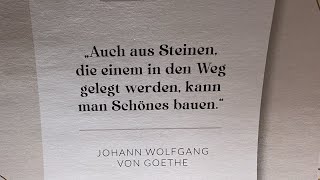 Auch aus Steinen die einem in den Weg gelegt werden kann man Schönes bauen  Johann Wolfgang [upl. by Kram]