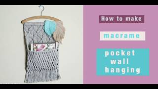 How to make macrame pocket wall hanging  macrame organizer  ENPL [upl. by Etireuqram815]