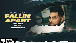 Karan Aujla  Fallin Apart Official Video New EP Four You  New Punjabi Songs [upl. by Hinkel]