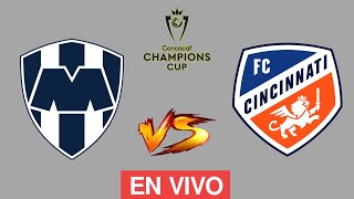 MONTERREY VS CINCINNATI EN VIVO  CONCACAF CHAMPIONS CUP 2024  VUELTA  DONDE VER EN VIVO [upl. by Dnaltroc]