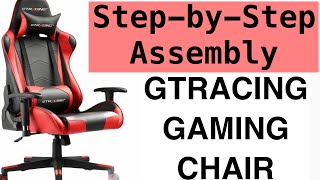 GTRACING GAMING CHAIR ASSEMBLY  EASY TO FOLLOW  STEPBYSTEP ASSEMBLY [upl. by Nyladnarb]