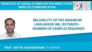 Reliability of the Maximum Likelihood ML Estimate – Number of Samples Required [upl. by Dragone642]