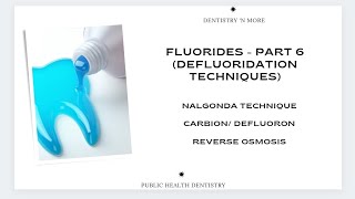 DEFLUORIDATION TECHNIQUESFLUORIDES PART 6 [upl. by Etnohs]