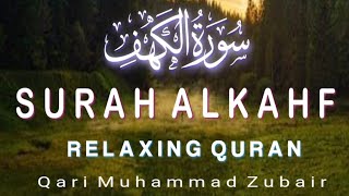 Quran Best Recitation  Surah AlKahf  سورۃ الکہف  تلاوۃخاشعہ [upl. by Mcmullan]