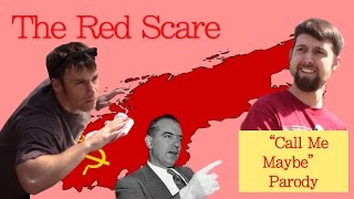 The Red Scare quotCall Me Maybequot Parody [upl. by Bonnes]