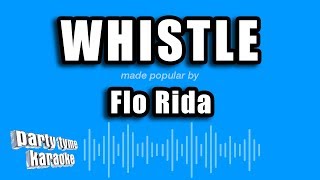 Flo Rida  Whistle Karaoke Version [upl. by Aggie372]