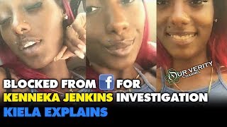 Kiela Explains Block From FB For Kenneka Jenkins Investigation [upl. by Airamak]