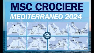 MSC Crociere 2024  Itinerari Mediterraneo Stagione 2024 [upl. by Paza]