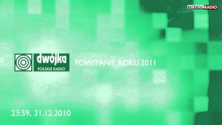 Polskie Radio Dwójka  powitanie roku 2011 [upl. by Elleinad467]