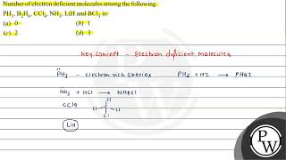 Number of electron deficient molecules among the following \ \mathrmPH3 \mathrmB2 \ [upl. by Stroud]