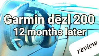 Real world review 12 months with Garmin dēzl 200 [upl. by Zeena671]