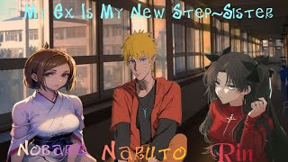 RE UPLOADED My Exes Are My StepsistersKonoha High EP 6 [upl. by Ardnua709]