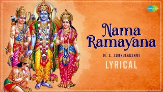 Nama Ramayanam  Lyrical  MS Subbulakshmi  Ram Bhajan  Carnatic Music  Carnatic Classical Song [upl. by Eceinart]