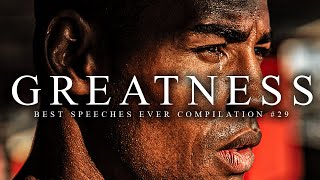 Best Motivational Speech Compilation EVER 29  GREATNESS  30Minutes of the Best Motivation [upl. by Annahsed]