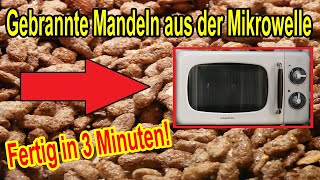 Rezept  Gebrannte Mandeln in 3 Minuten in der Mikrowelle selber machen  𝗪𝗶𝗲 𝘃𝗼𝗺 𝗪𝗲𝗶𝗵𝗻𝗮𝗰𝗵𝘁𝘀𝗺𝗮𝗿𝗸𝘁 [upl. by Hoyt883]