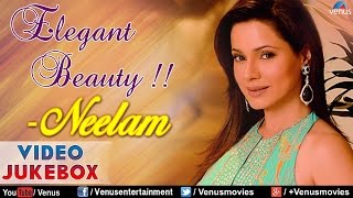 Elegant Beauty  Neelam  Video Jukebox [upl. by Suiddaht]