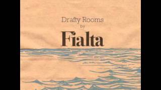 Fialta quotDrafty Roomsquot [upl. by Alta]